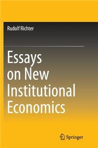 Essays on New Institutional Economics