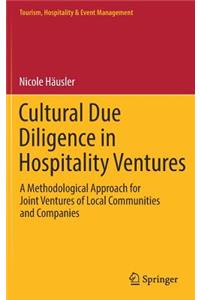 Cultural Due Diligence in Hospitality Ventures