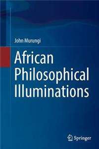 African Philosophical Illuminations