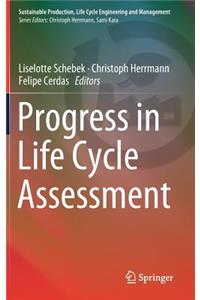 Progress in Life Cycle Assessment