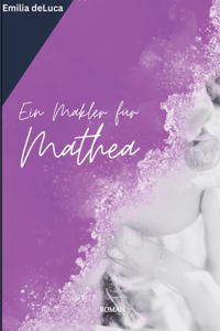 Ein Makler für Mathea