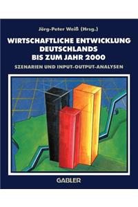 Wirtschaftliche Entwicklung Deutschlands Bis Zum Jahr 2000