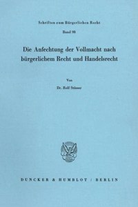 Die Anfechtung Der Vollmacht Nach Burgerlichem Recht Und Handelsrecht
