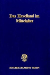 Das Havelland Im Mittelalter
