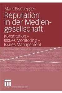 Reputation in Der Mediengesellschaft