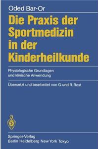 Praxis Der Sportmedizin in Der Kinderheilkunde