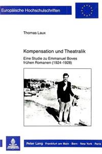 Kompensation und Theatralik