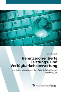 Benutzerorientierte Leistungs- und Verfügbarkeitsbewertung