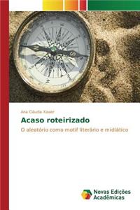 Acaso roteirizado