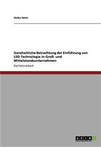 Die Einführung von LED-Technologie in Groß- und Mittelstandsunternehmen