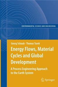 Energy Flows, Material Cycles and Global Development