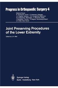 Joint Preserving Procedures of the Lower Extremity