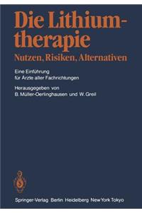 Die Lithiumtherapie Nutzen, Risiken, Alternativen