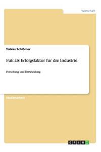 FuE als Erfolgsfaktor für die Industrie