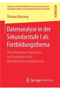 Datenanalyse in Der Sekundarstufe I ALS Fortbildungsthema