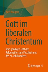 Gott Im Liberalen Christentum