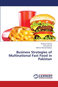 Business Strategies of Multinational Fast Food in Pakistan