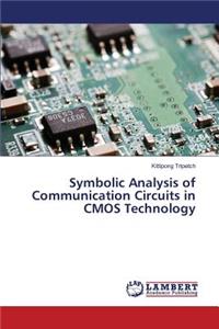 Symbolic Analysis of Communication Circuits in CMOS Technology