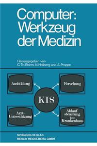 Computer: Werkzeug der Medizin