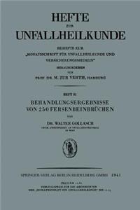 Behandlungsergebnisse von 250 Fersenbeinbrüchen