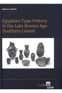 Egyptian-Type Pottery in the Late Bronze Age Southern Levant