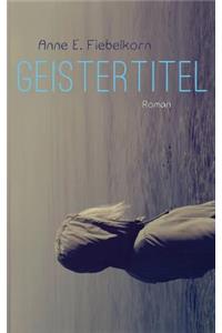 Geistertitel
