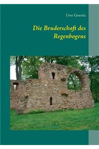 Die Bruderschaft des Regenbogens