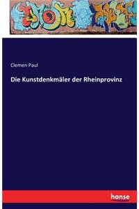 Die Kunstdenkmäler der Rheinprovinz