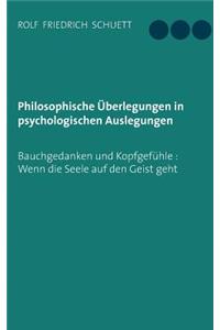 Philosophische Uberlegungen in Psychologischen Auslegungen