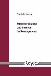 Stressbewaltigung Und Burnout Im Rettungsdienst