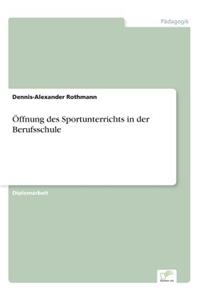 Öffnung des Sportunterrichts in der Berufsschule