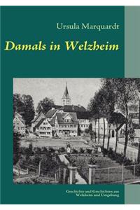 Damals in Welzheim