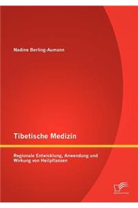 Tibetische Medizin