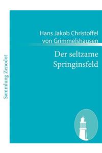 Der seltzame Springinsfeld