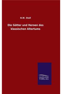 Götter und Heroen des klassischen Altertums