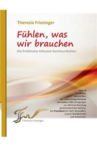 Fühlen, was wir brauchen