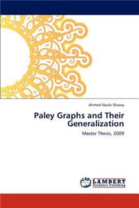 Paley Graphs and Their Generalization
