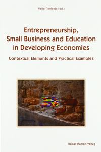 Entrepreneurship, Small Business and Education in Developing Economies