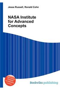 NASA Institute for Advanced Concepts