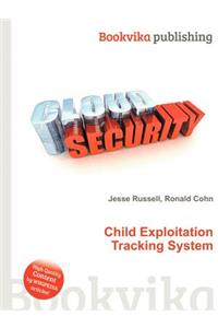 Child Exploitation Tracking System