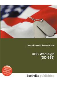 USS Wadleigh (DD-689)