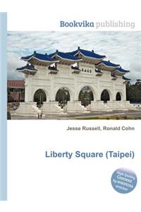 Liberty Square (Taipei)