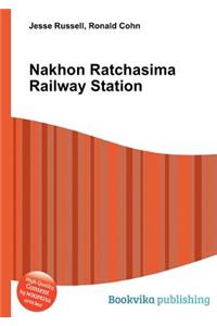 Nakhon Ratchasima Railway Station