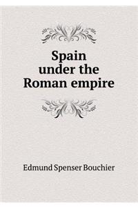 Spain Under the Roman Empire