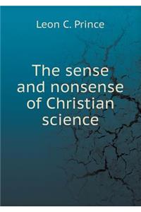 The Sense and Nonsense of Christian Science