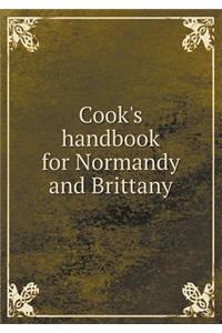Cook's Handbook for Normandy and Brittany
