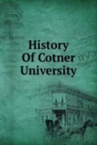 History Of Cotner University