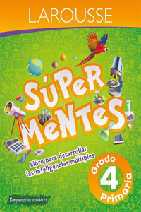 Super Mentes, Grado 4