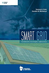 Smart Grid: Fundamentos, Tecnologias y Aplicaciones