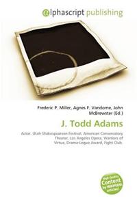 J. Todd Adams